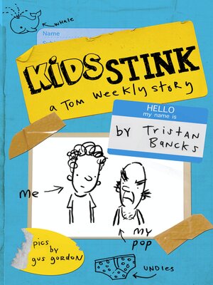 cover image of Kids Stink (A Tom Weekly Story)